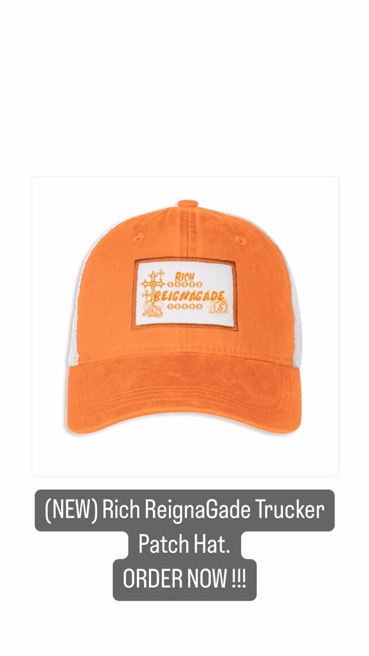 (NEW) Rich ReignaGade Trucker Patch Hat